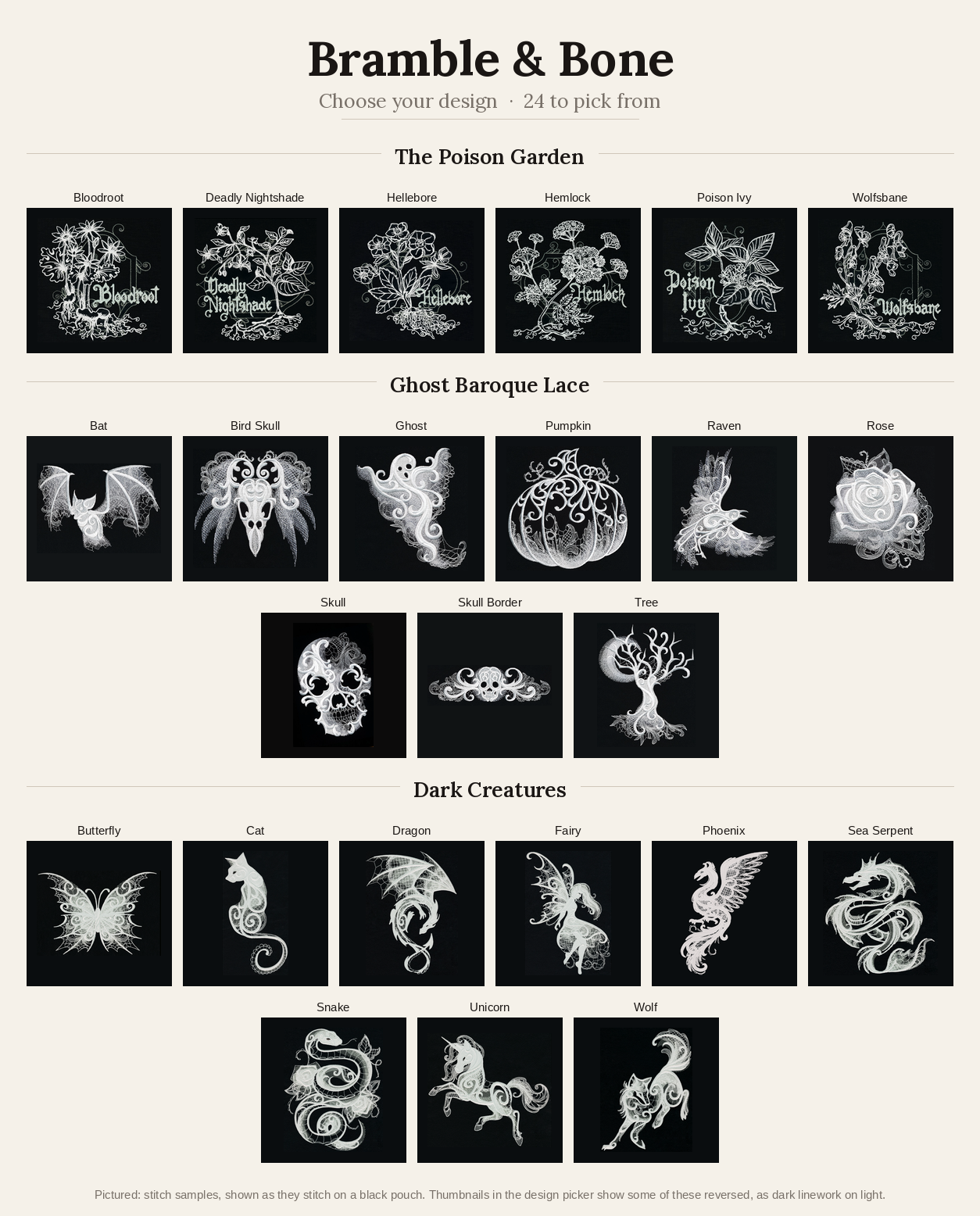 Chart of all 24 Bramble and Bone embroidery designs shown as they stitch, white on black, grouped into the Poison Garden, Ghost Baroque Lace and Dark Creatures, each labeled with its name as it appears in the design picker